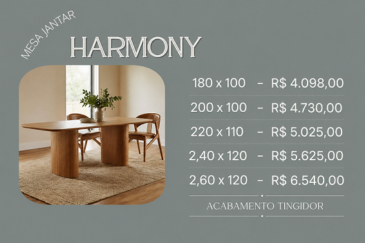HARMONY Desconto Exclusivo Coleção Mesa Jantar 9 - Imagem 1